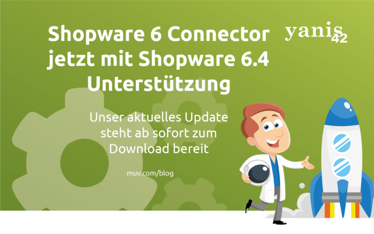 yanis42 Shopware Connector mit Shopware 6.4 Unterstützung